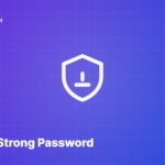 How to Create a Strong Password — FVTech guide